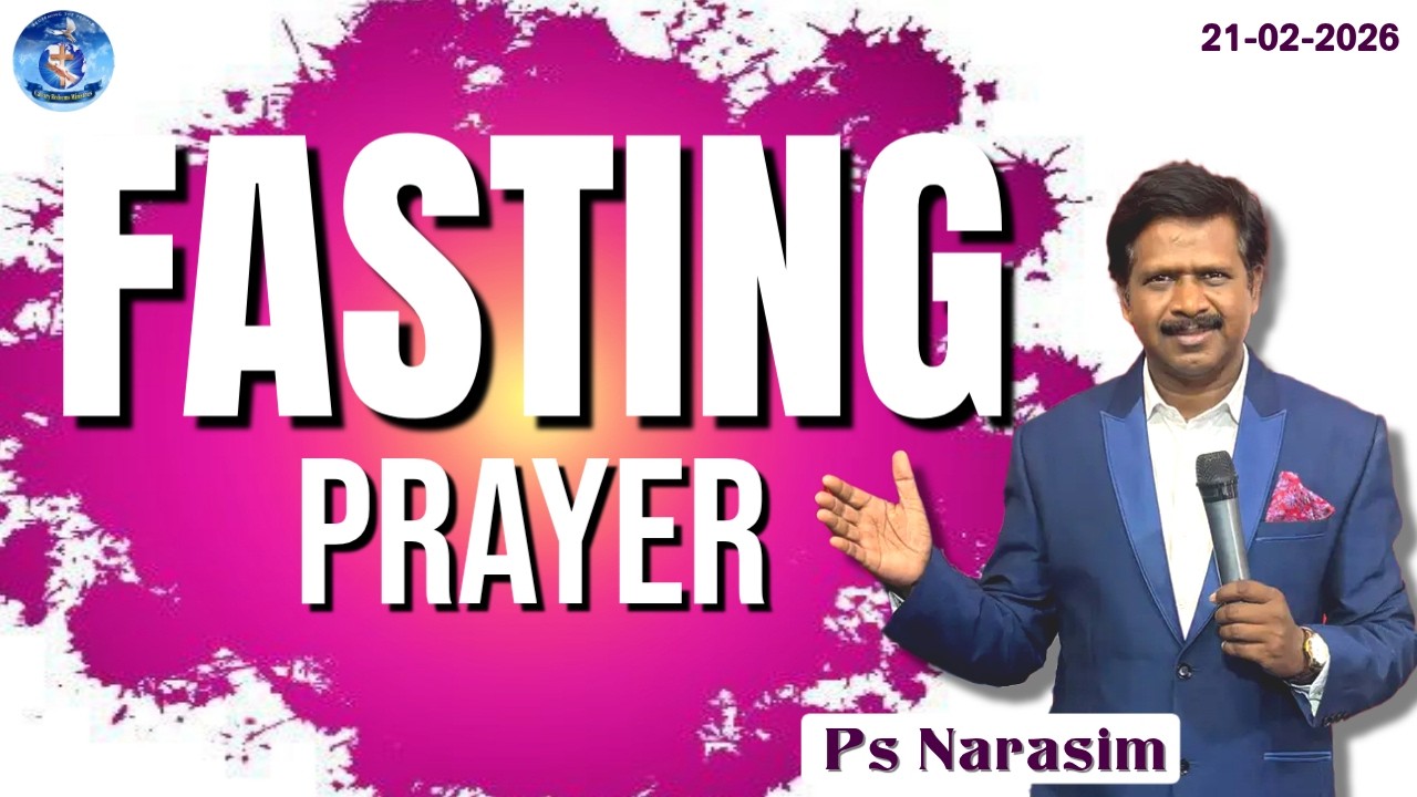 #FASTING PRAYER# || 21-02-2026 || PASTOR.NARASIM ||