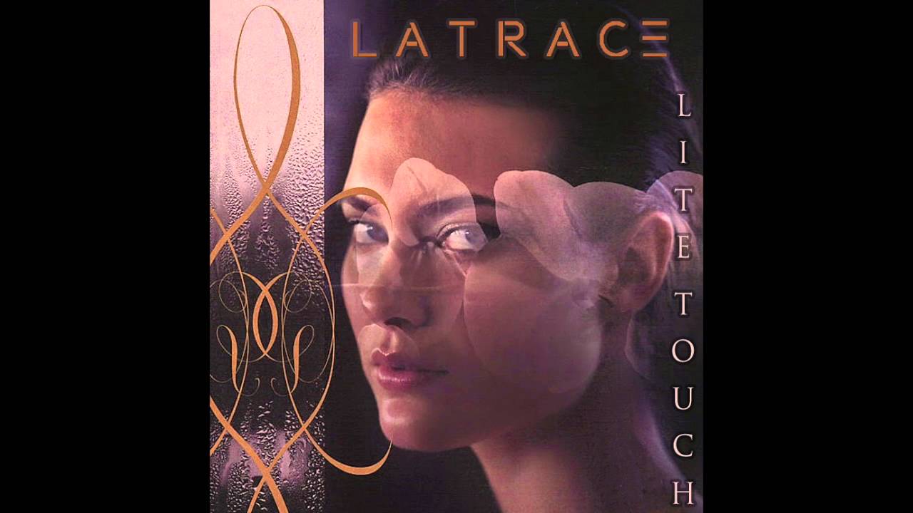 La Trace : LITE TOUCH
