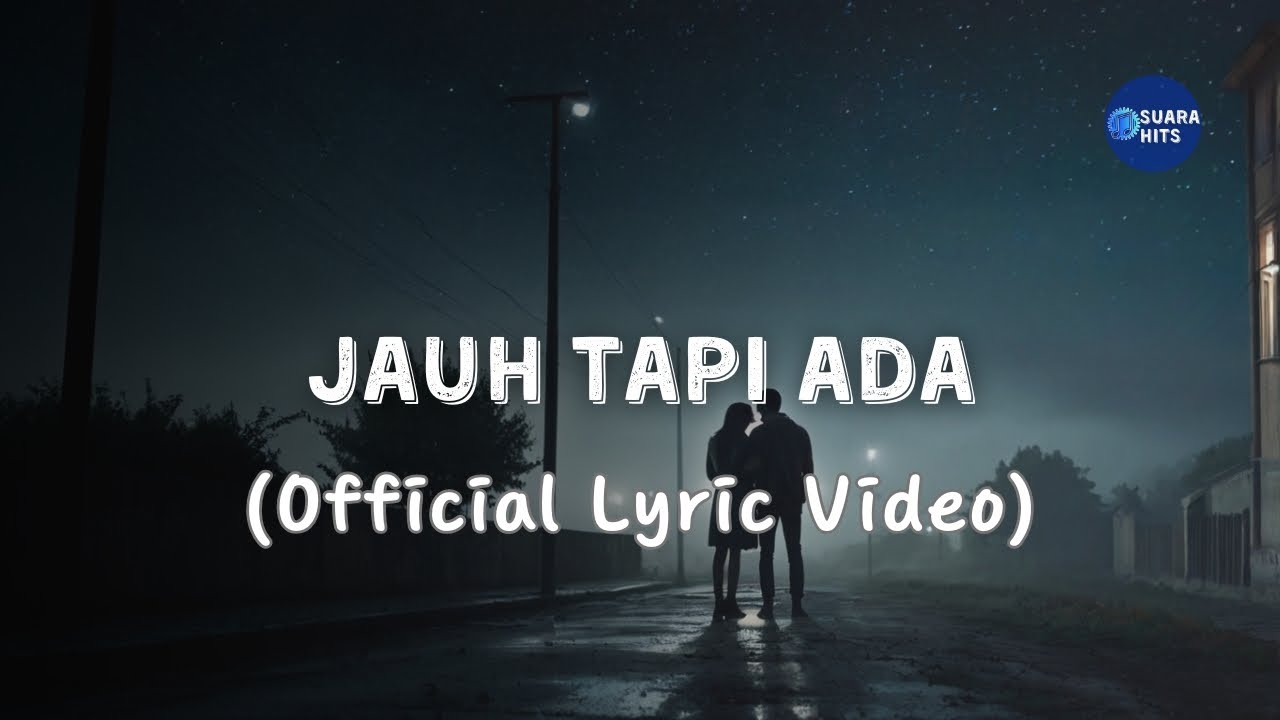 Jauh Tapi Ada - Lagu Indie Romantis Tentang Rindu | Lirik Lagu Pop Akustik Indonesia 2025