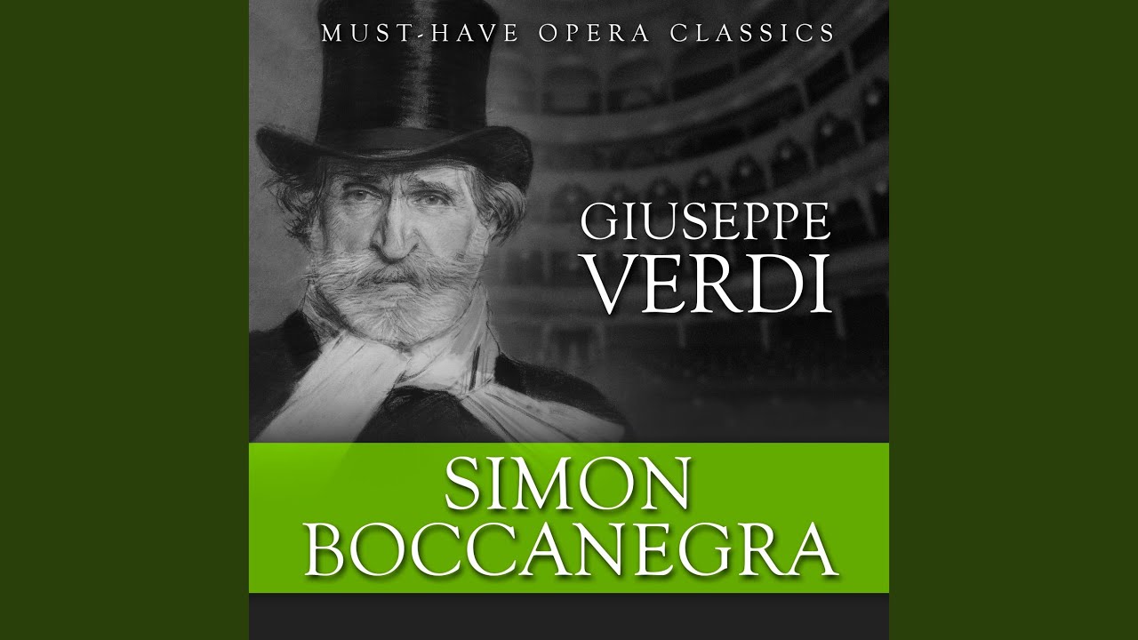 Simon Boccanegra: Prologue: Fiesco's Aria - 