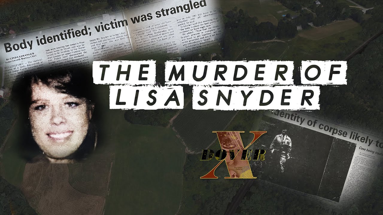 DoverX: The Murder of Lisa Snyder
