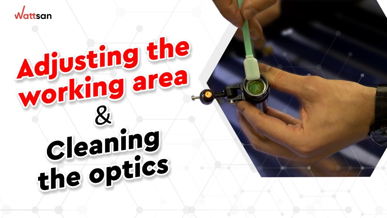 Adjusting the Working Area & Cleaning the Optics / Wattsan CNC Guide