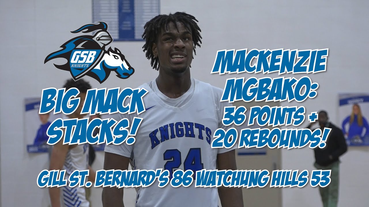 Gill St  Bernard's 86 Watchung Hills 53 | Boys Basketball Highlights Mackenzie Mgbako 36 points