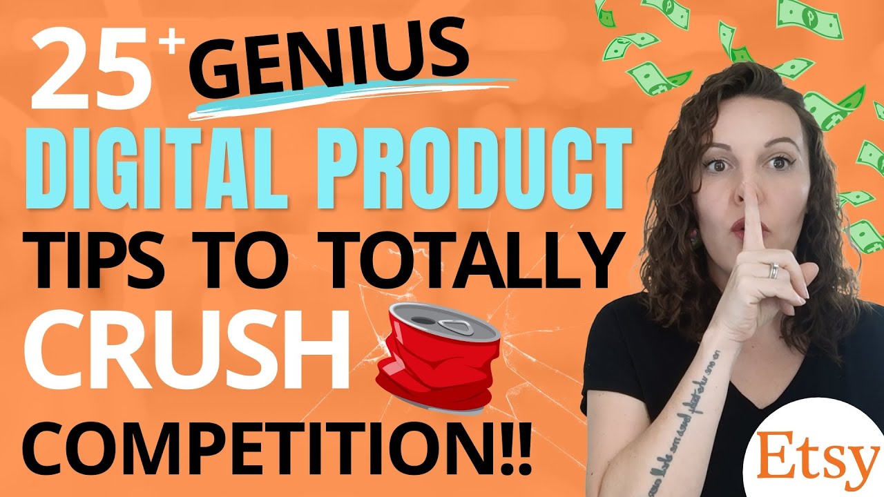 🔥 25+ Digital Product Tips to CRUSH Competition on Etsy! 🚀 Etsy Passive Income & Best Seller Hacks