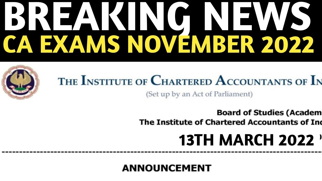 ICAI Important Announcement | CA Exams November 2022 & May 2023 | ICAI Exam november 2022 & May 23