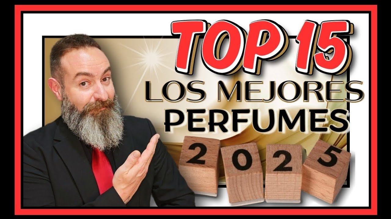 🔥TOP 15 LOS MEJORES PERFUMES DEL 2025🔥‼️ NICHO , DISEÑADOR Y ARABE ‼️