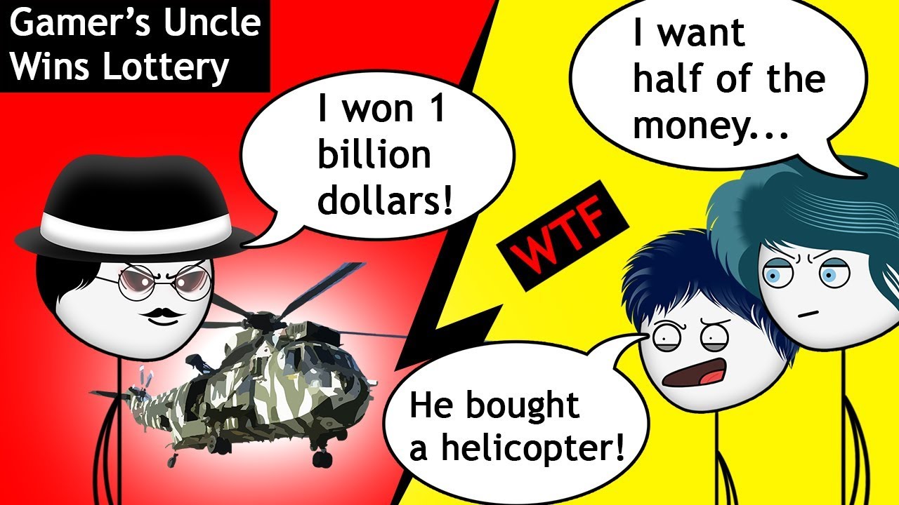 When a Gamer's Uncle wins a Lottery