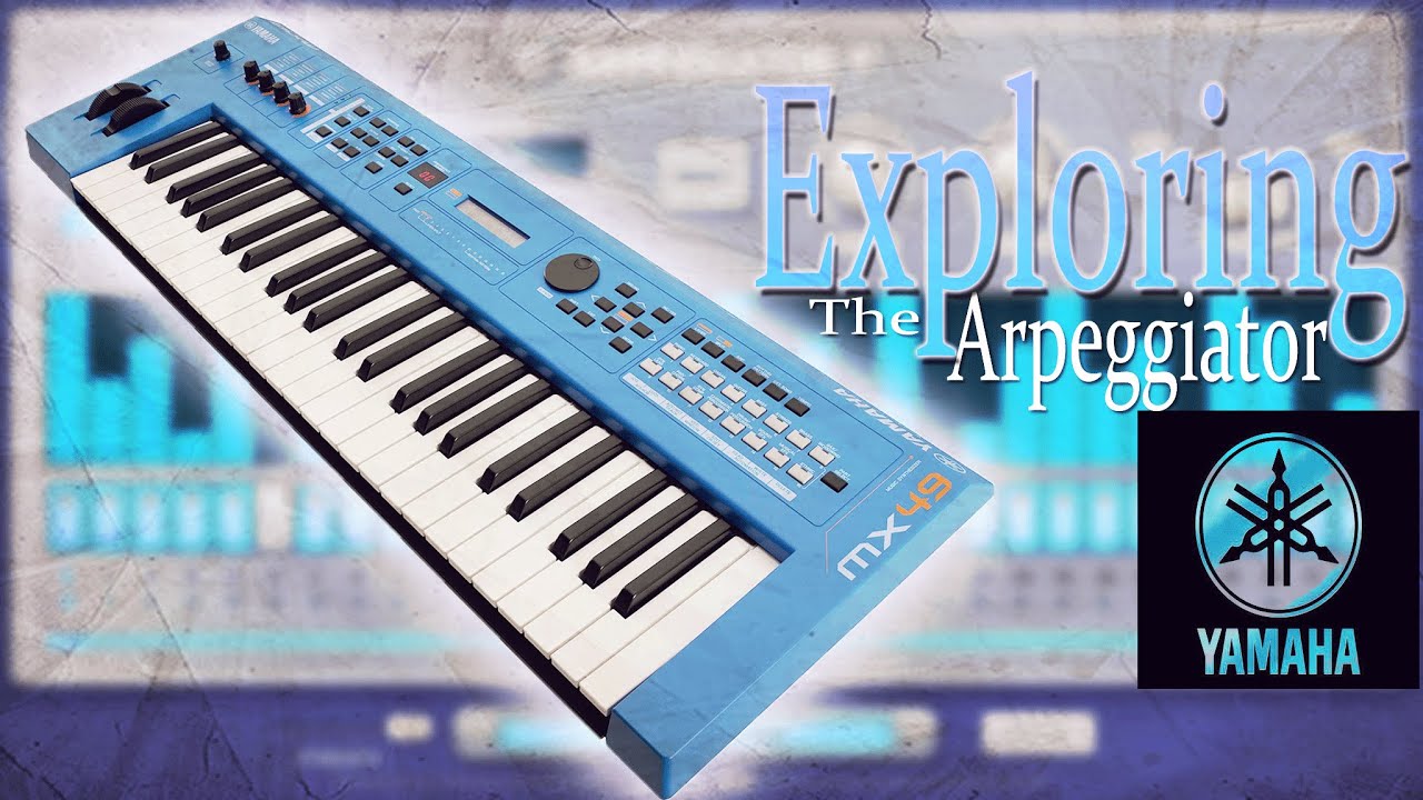 Exploring The Yamaha MX Arpeggiator