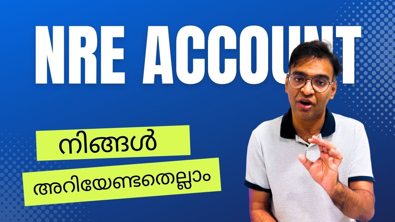 NRE account Malayalam | NRI account application