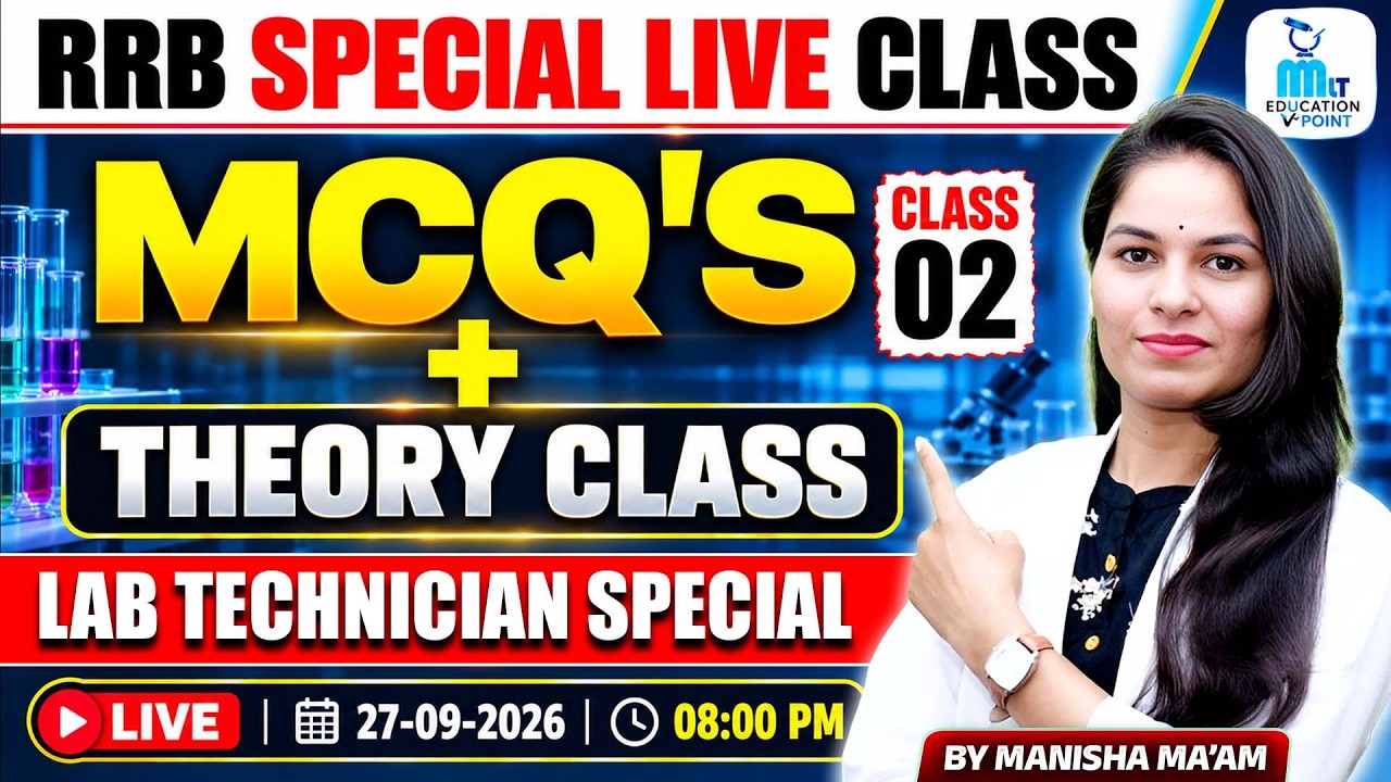 RRB Lab Technician Special LIVE Class | MCQ + Theory | Class 02 | By Manisha Ma'am