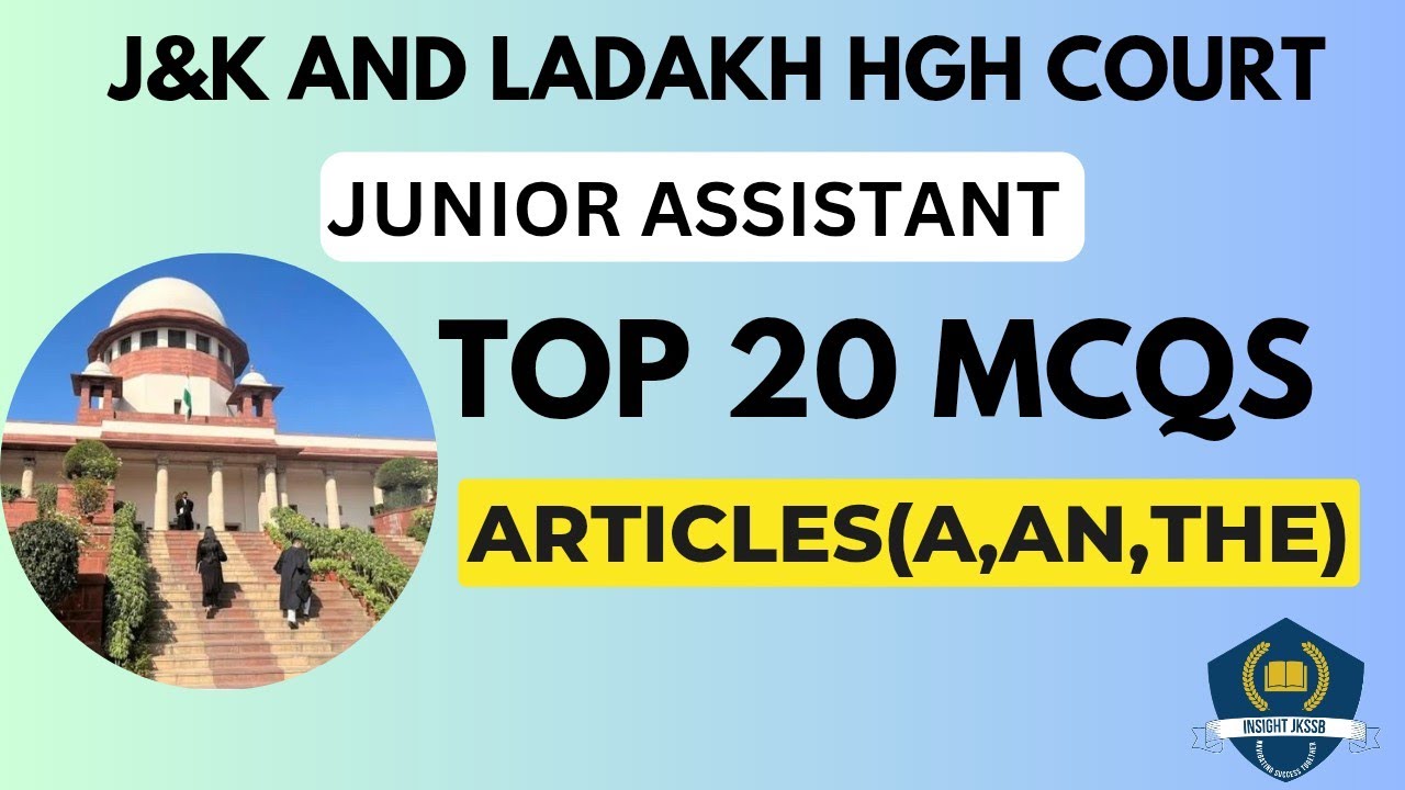 ARTICLES | TOP 20 QUESTIONS | J&K HIGH COURT| JUNIOR ASSISTANT AND OTHER JKSSB EXAMS