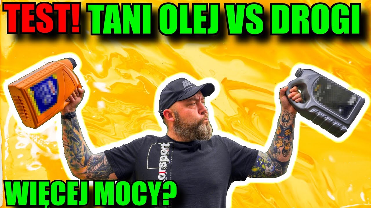 TANI OLEJ VS DROGI ! Lepszy Olej Wiecej MOCY? Test!