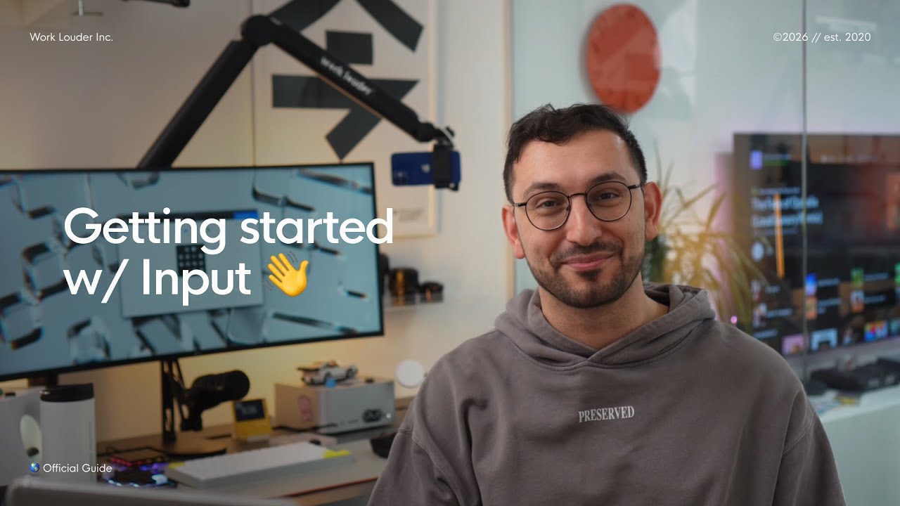 Getting Started w/ Input👋