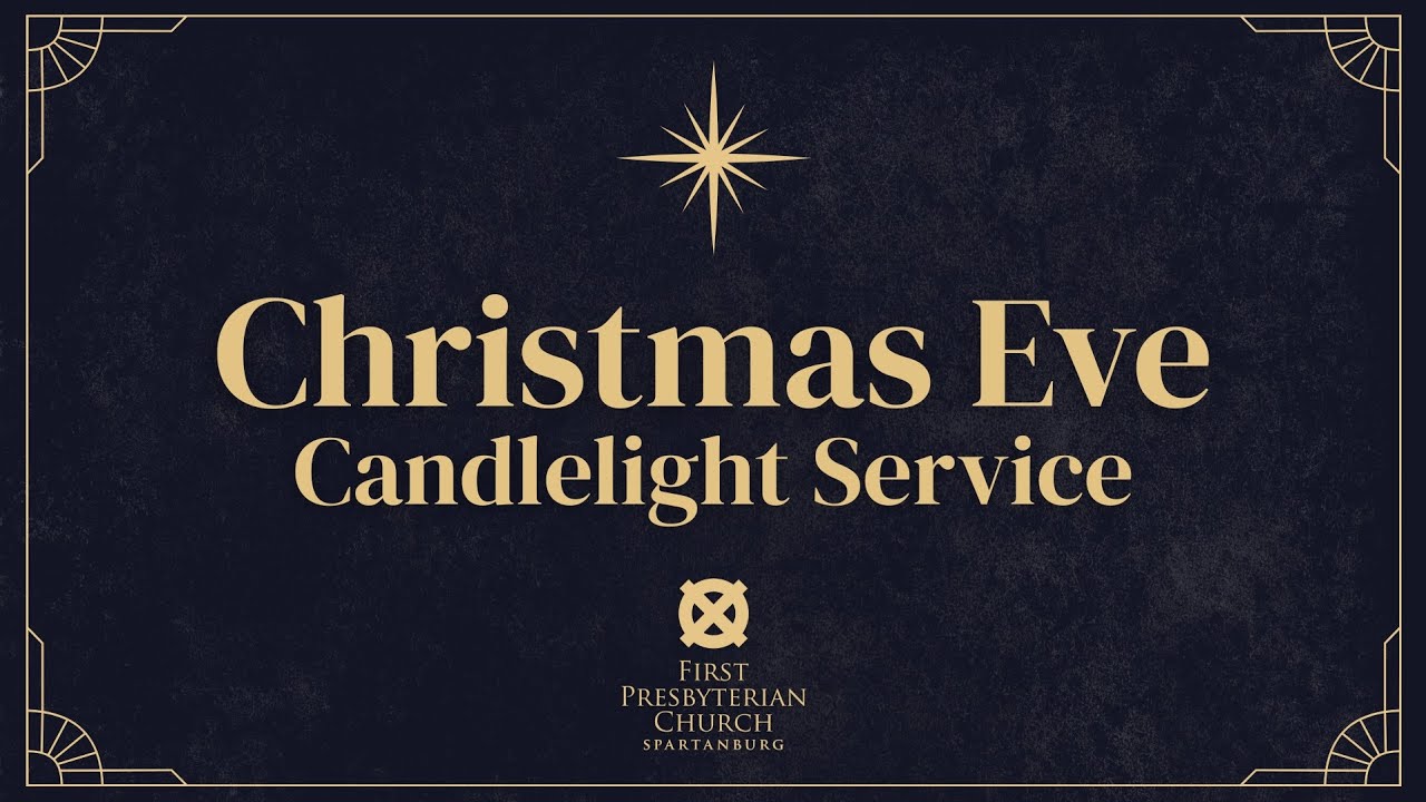 Christmas Eve Candlelight Service (December 24, 2025)
