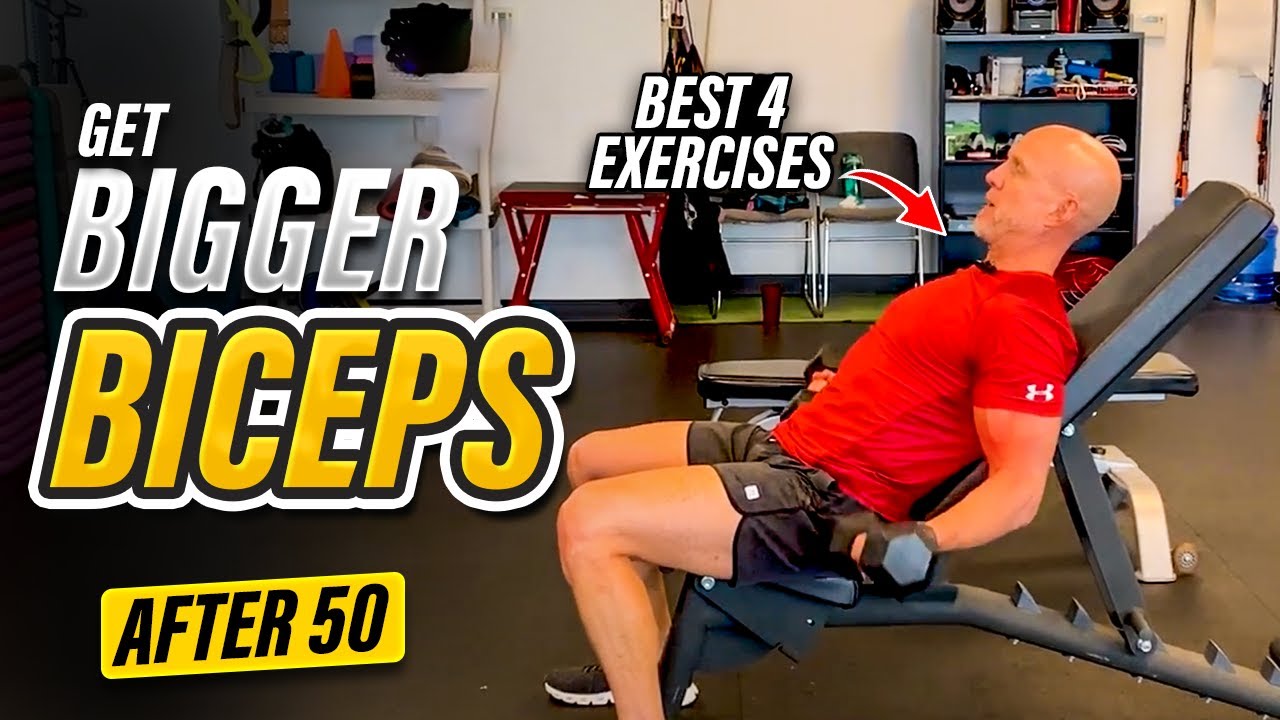 How To Build BIGGER BICEPS After 50 | Best Bicep Exercises for Men