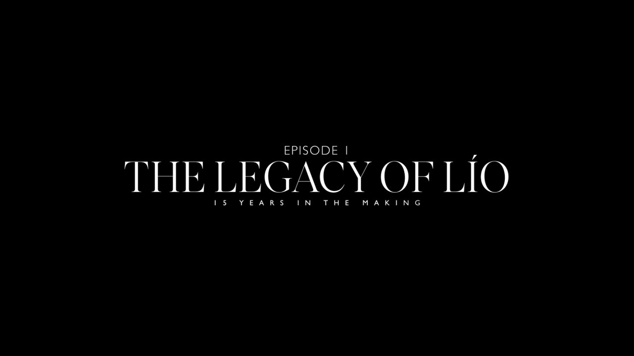 Lío: Behind The Scenes | Episode 1 – The Legacy of Lío