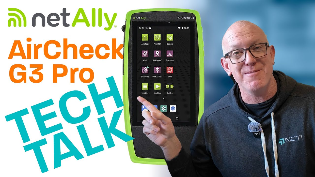 Wired Wisdom: NetAlly AirCheck G3 Pro &mdash; Tech Talk