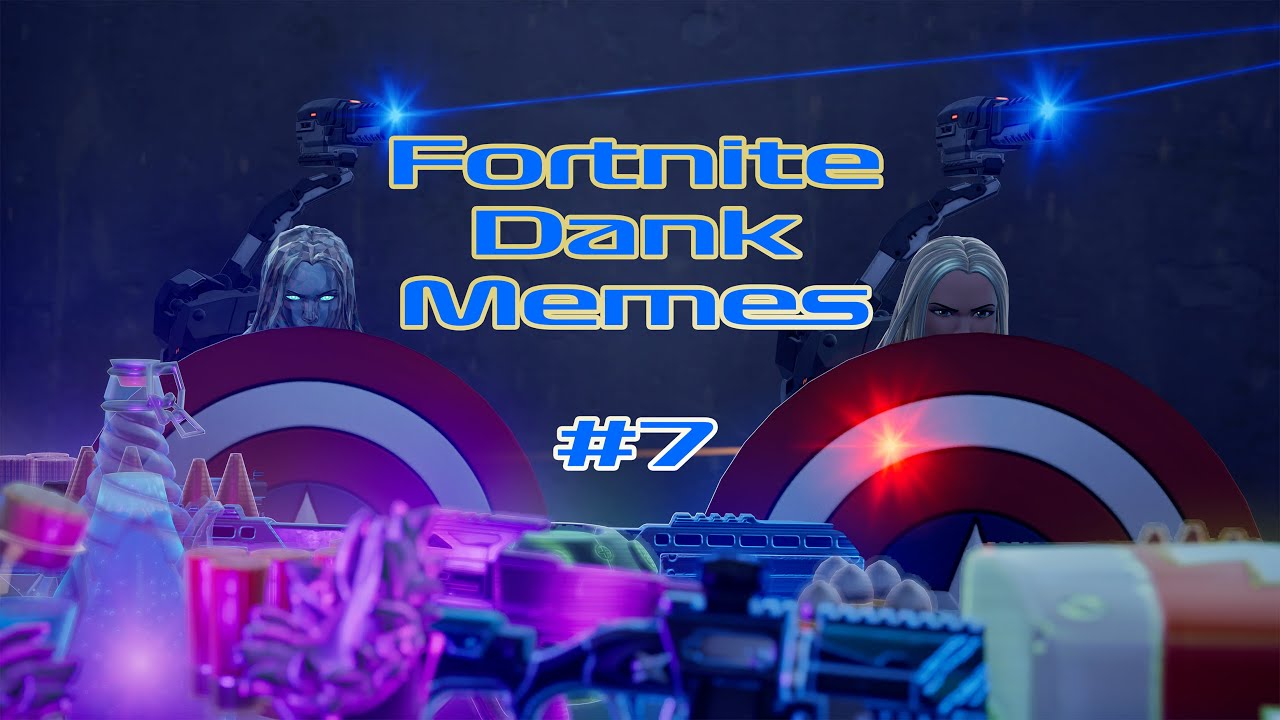 Fortnite Dank Memes #7