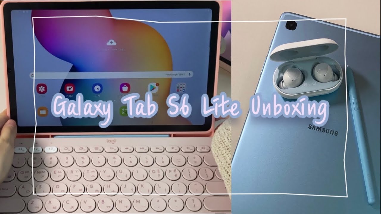 갤럭시탭 S6 lite 언박싱 | 갤럭시 버즈와 악세서리 개봉 | 필름붙이고 케이스끼고 필기하기