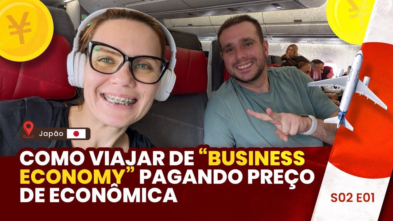 ✈️ JAPÃO — Como viajar de “Business Economy” pagando preço de econômica 