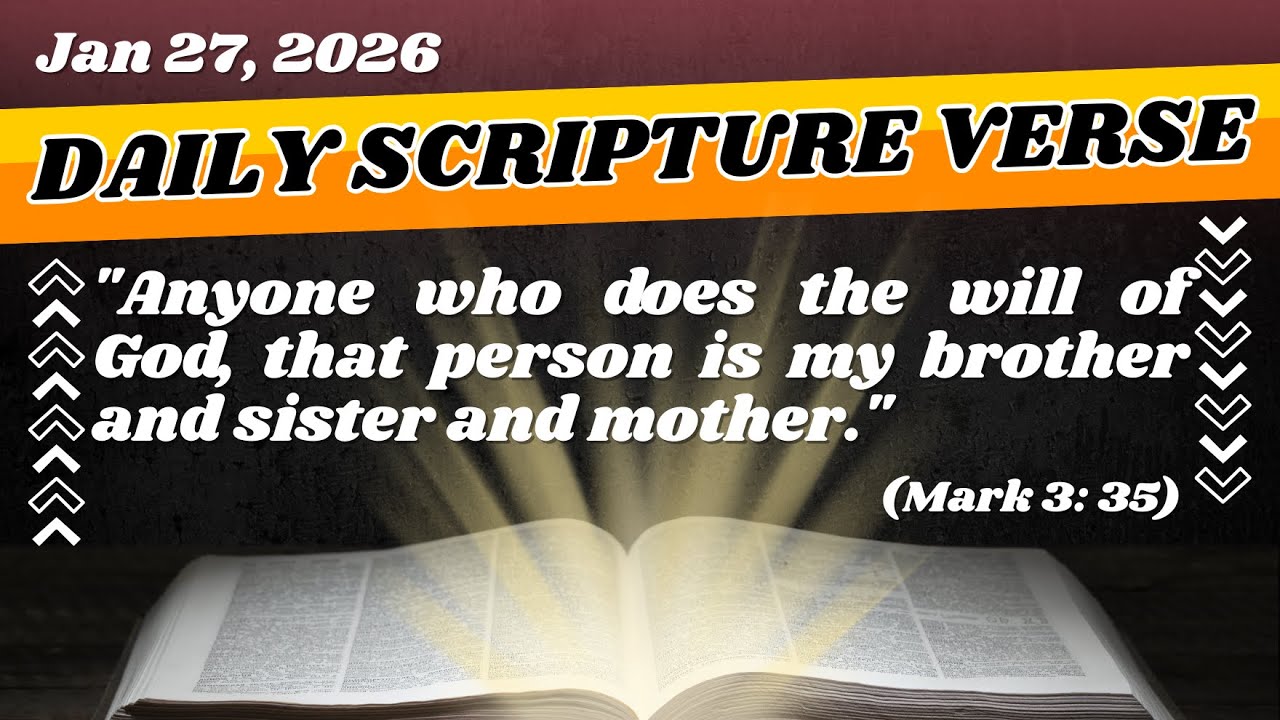 Daily Scripture Verse - Doing God’s Will - Becoming The Family Of Christ | 2026.01.27