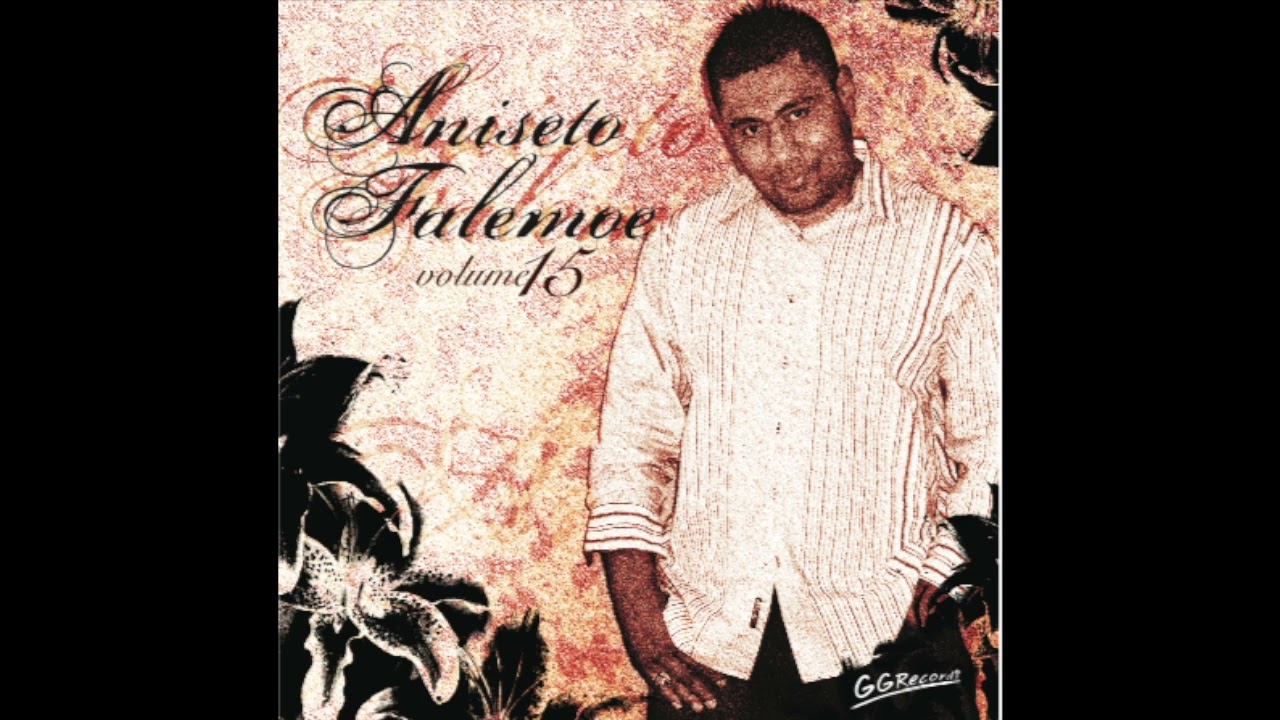 Aniseto Falemoe - Natiaina O Le Alofa (Audio)