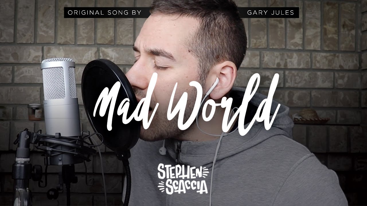 Mad World - Gary Jules (cover by Stephen Scaccia)