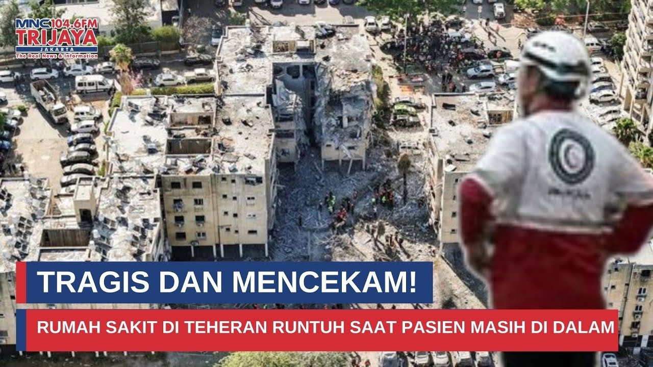 Rekaman Mengguncang Dunia: Detik-Detik Rumah Sakit di Teheran Dihantam Serangan I Trijaya Update
