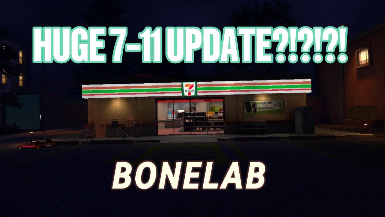 NEW BONELAB 7-11 UPDATE PART 1