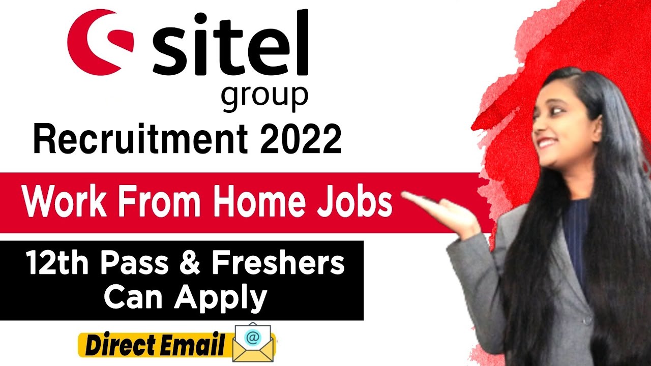 Sitel Jobs 2022 | Work From Home Jobs | Sitel Recruitment 2022 | 12th Pass Job | Job Vacancy 2022