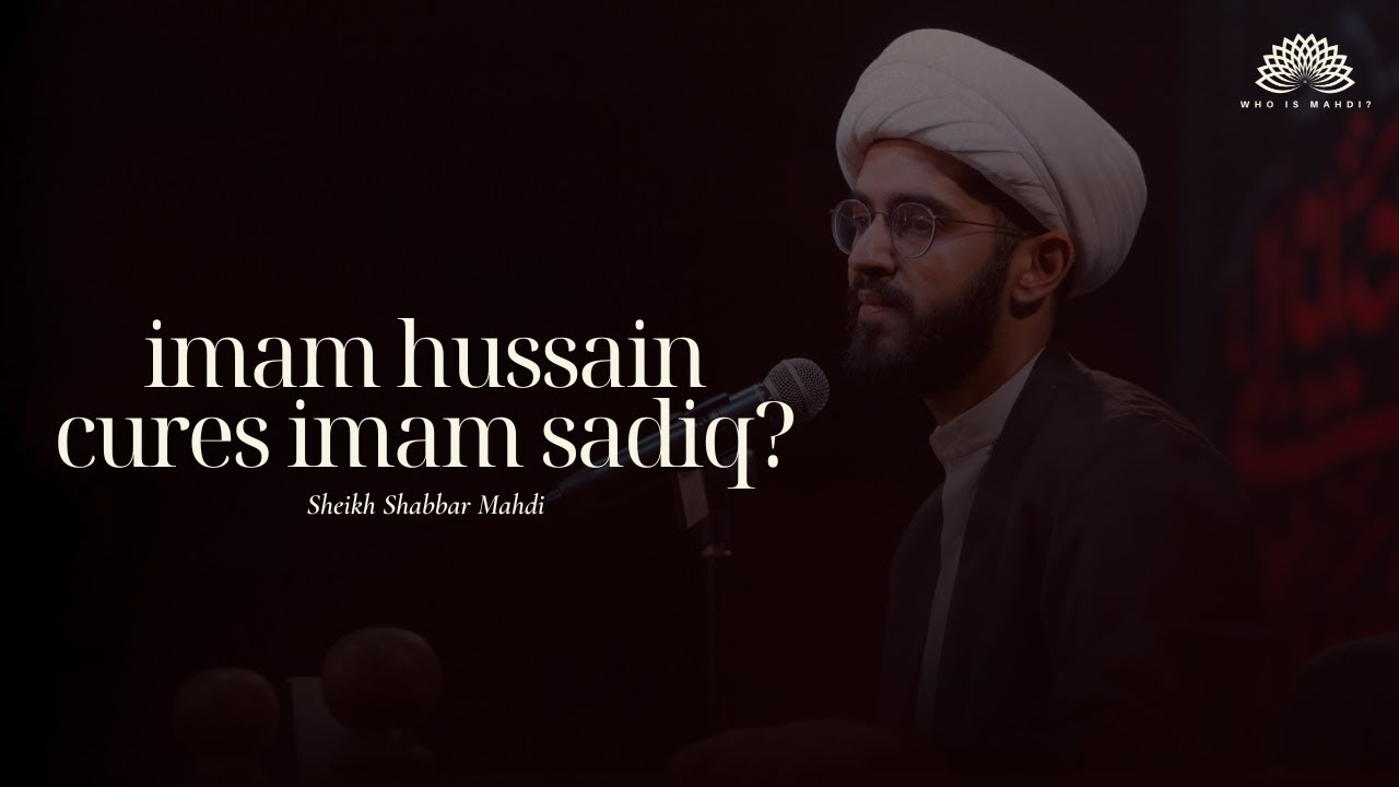 The 'Shifa' in the soil of Karbala &bull; Sheikh Shabbar Mahdi