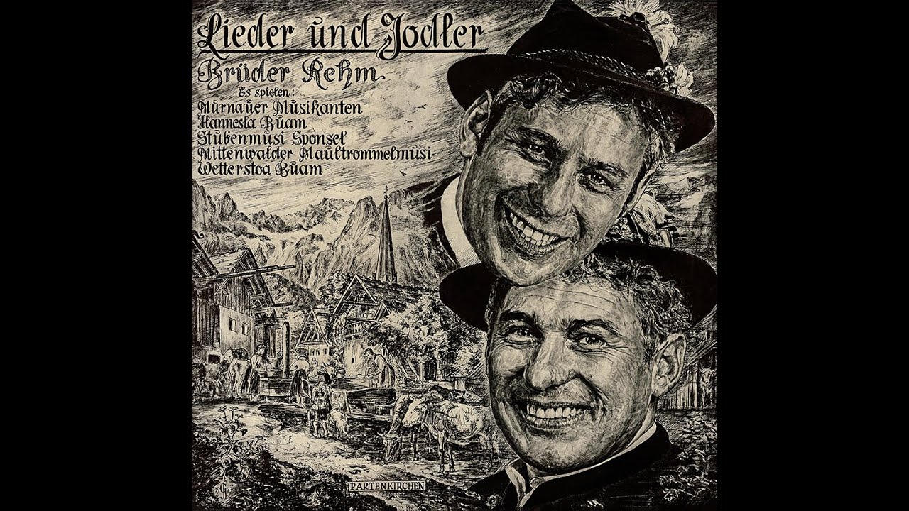 Brüder Rehm - Lieder und Jodler (1973)