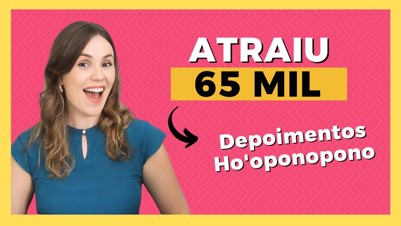 Depoimentos dos Inscritos com o Ho’oponopono