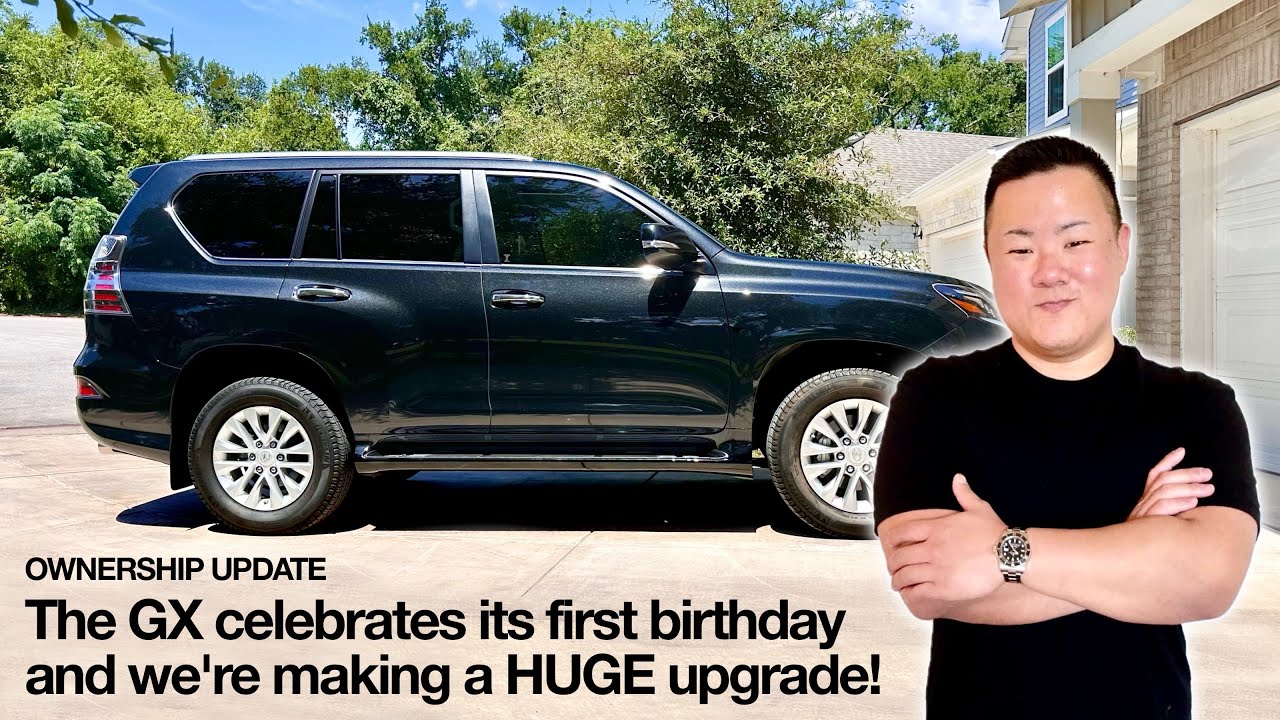 GX460: ONE YEAR IN! Thoughts at 12 months in AND we’ve got a HUGE upgrade in store!