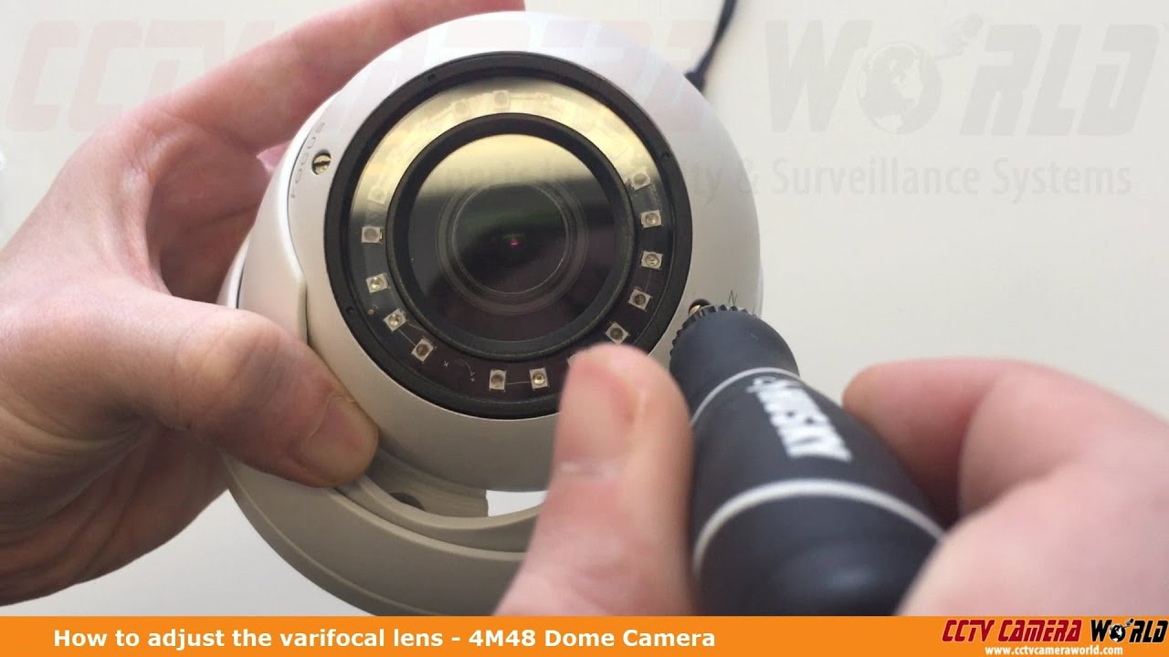 How to Adjust the Varifocal Lens on the 4M247 Dome Camera