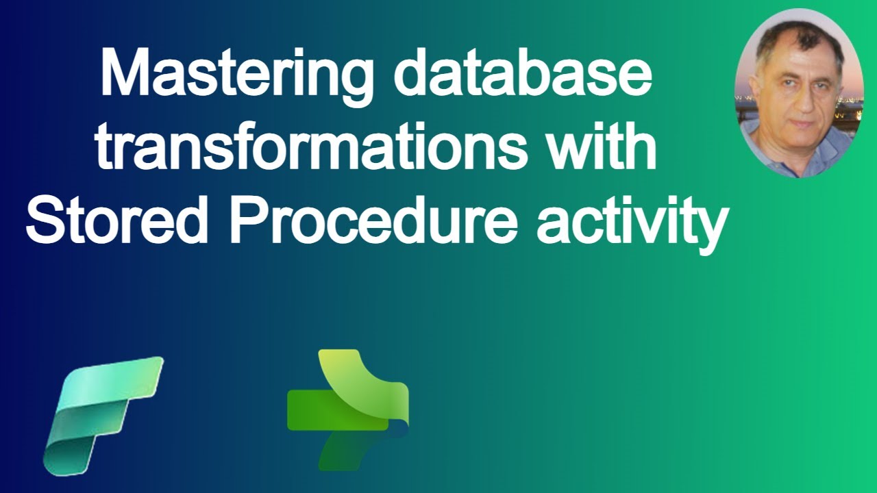 1.05 Unlock The Power Of Stored Procedure Activity In Microsoft Fabric Data Pipelines