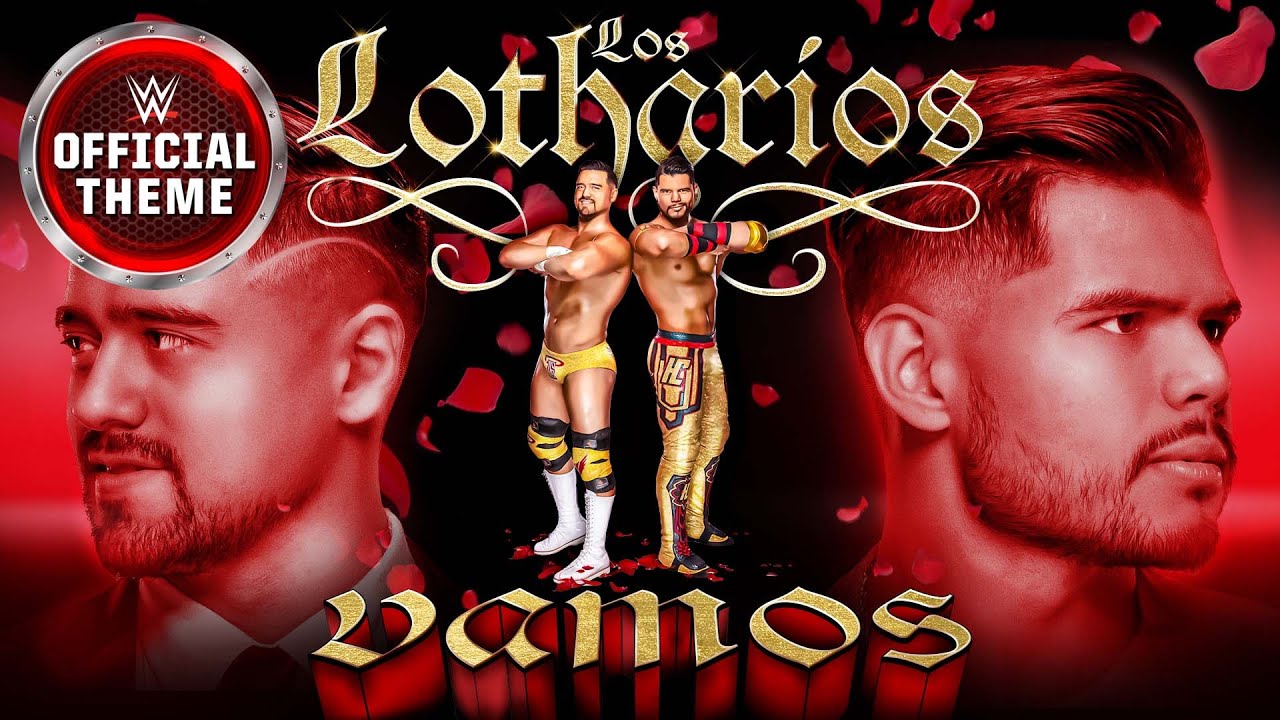 Los Lotharios &ndash; Vamos (Entrance Theme)