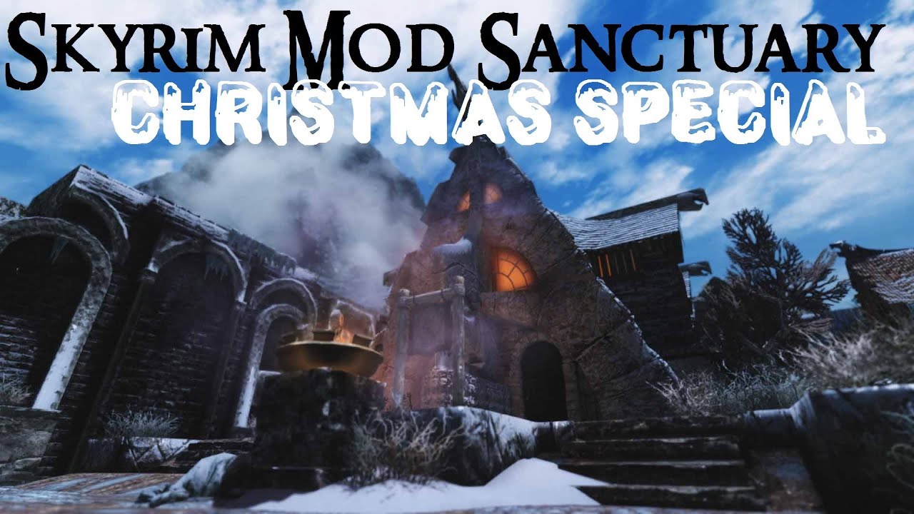 Skyrim Mod Sanctuary : Christmas Special