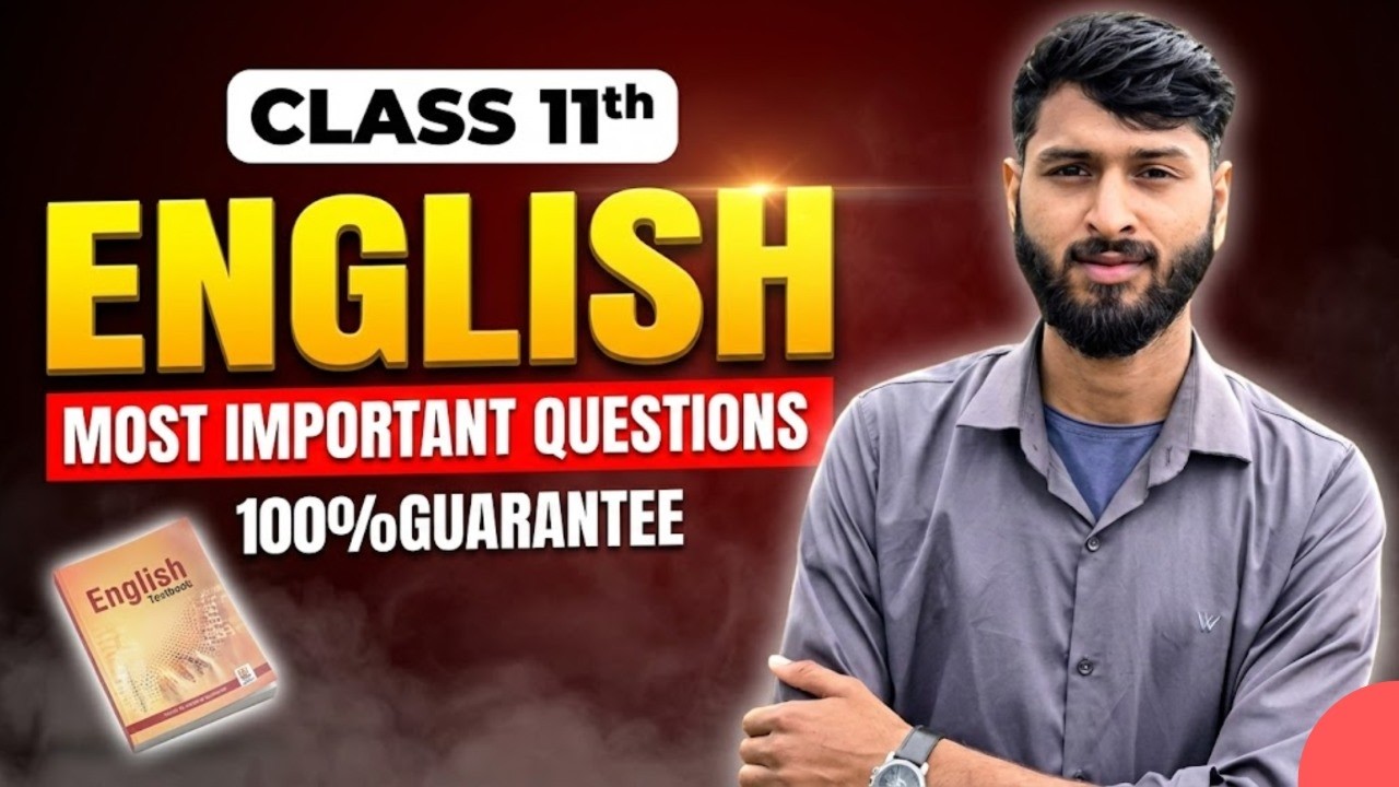 Class 11 English Live | Most Important Questions 2026