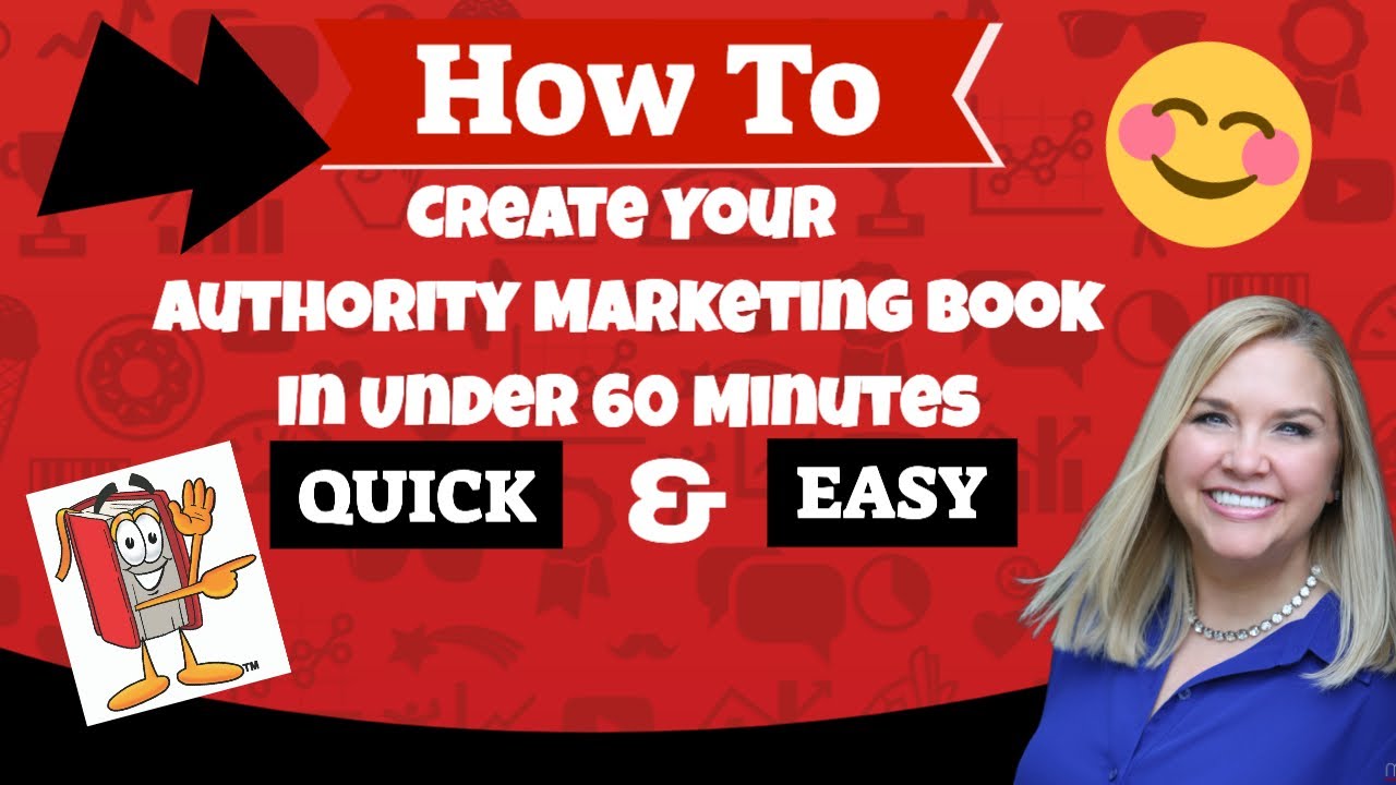 How To Create An Authority Marketing Book In Under 60 Minutes