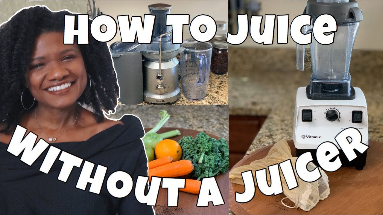 Easy and Inexpensive Way to Juice | How to Juice With a Nut Milk Bag