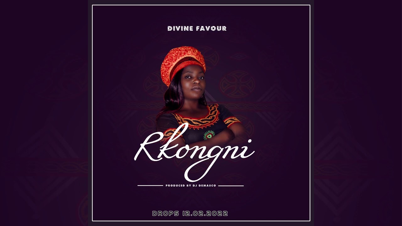 DIVINE FAVOUR - Rkongni (Prod by Dj Demasco)