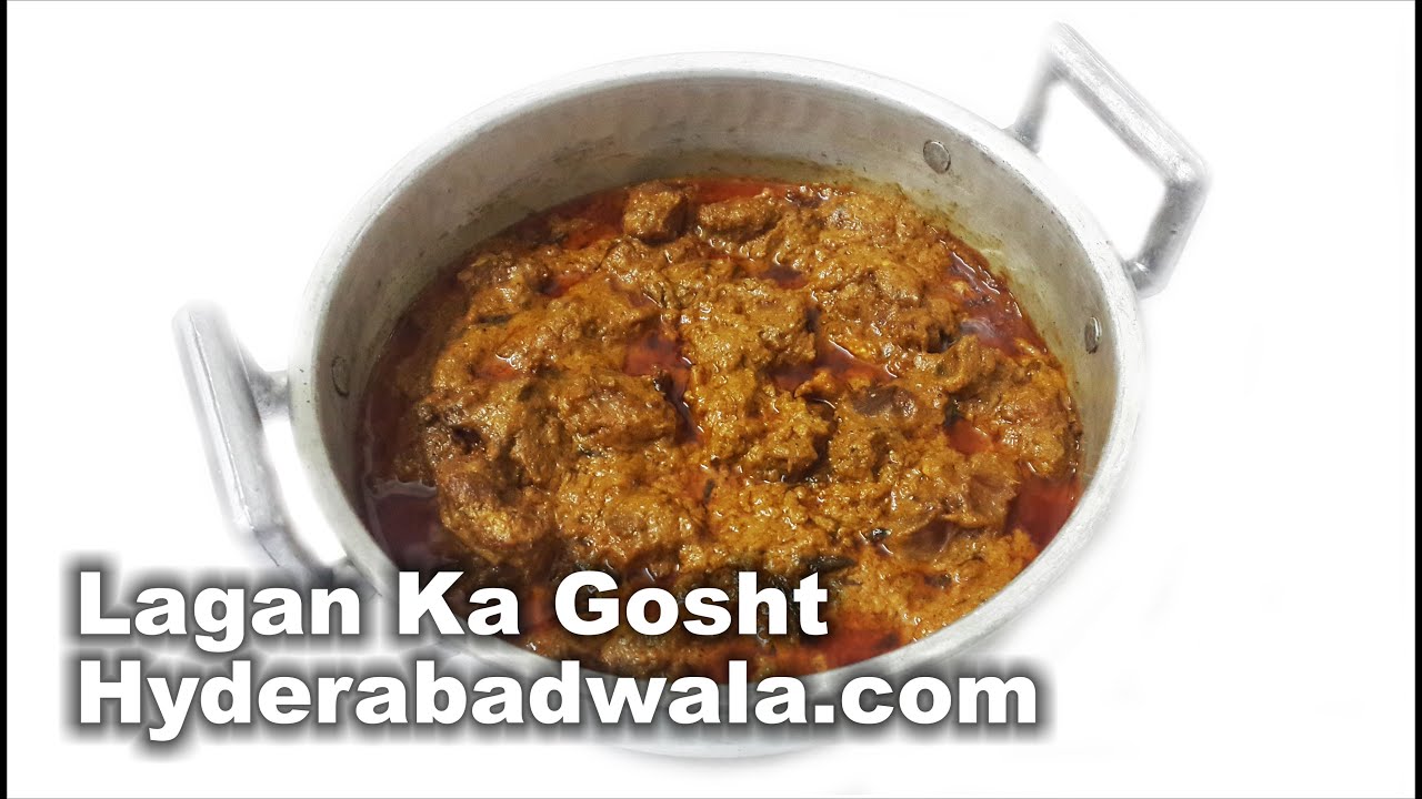 Lagan Ka Gosht Recipe Video – How to Make Hyderabadi Lagan Ka Mutton at Home – Easy & Simple
