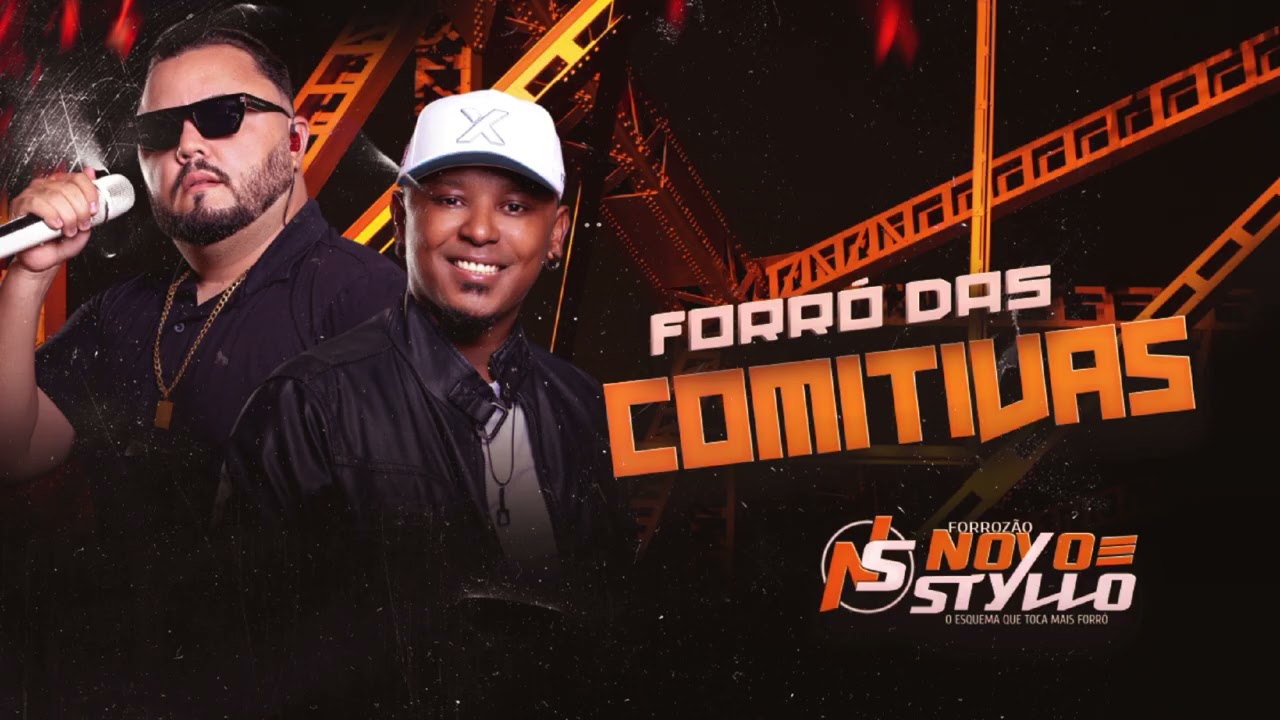 FORRÓ DAS COMITIVAS - FORROZÃO NOVO STYLLO