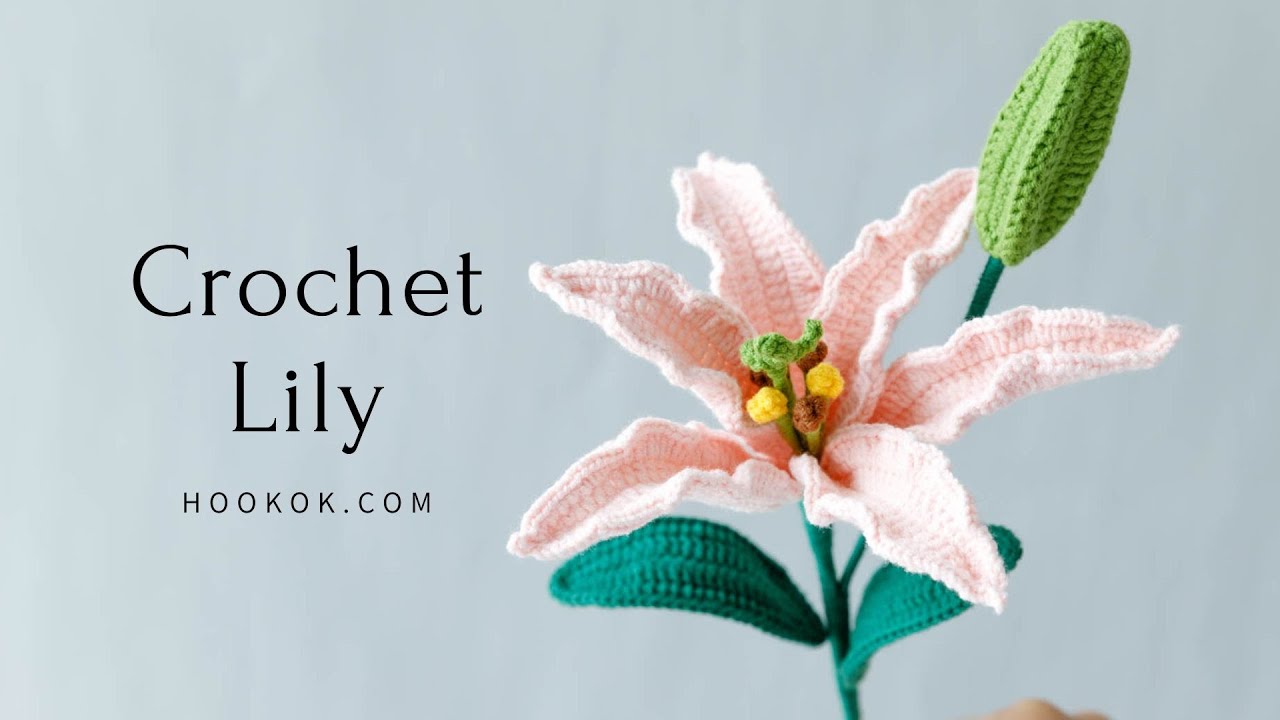 How to Crochet Lily - Free Pattern