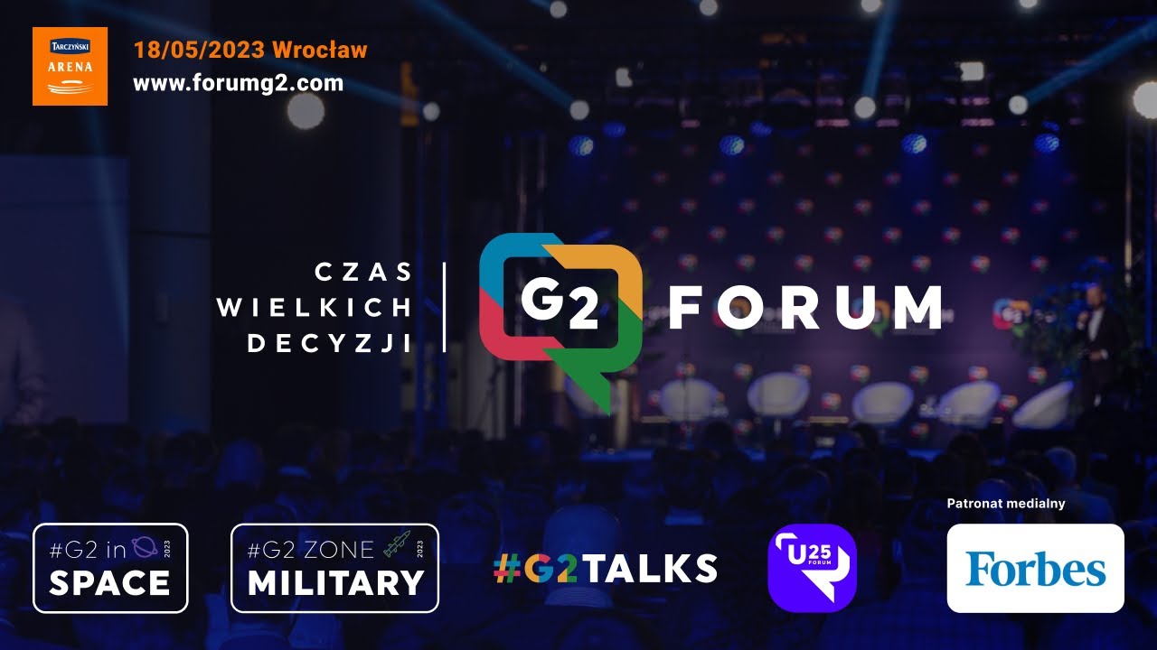 Forum G2 - Czas Wielkich Decyzji 2023 - podsumowanie