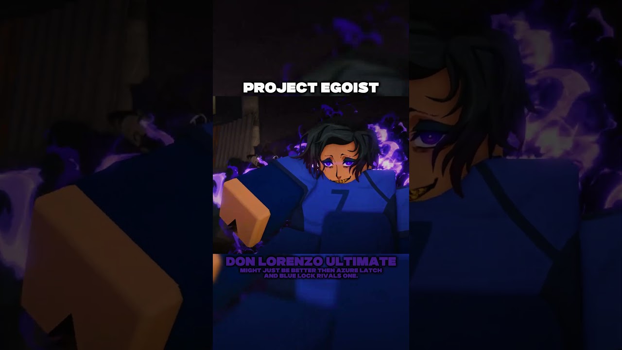&lceil; Project Egoist &rfloor; DON LORENZO ULTIMATE IN PROJECT EGOIST IS PEAK🔥#projectegoist #roblox