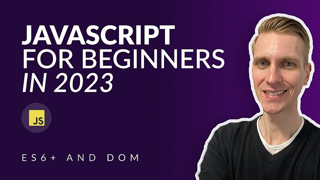 Modern JavaScript Fundamentals in 2023 (ES6+, DOM)