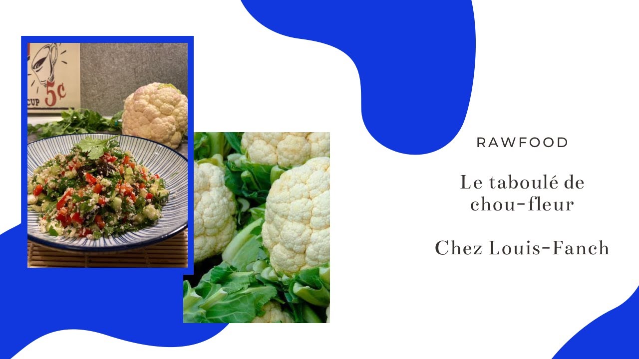 #rawfood: le taboulé de chou-fleur + les bienfaits ! Recette