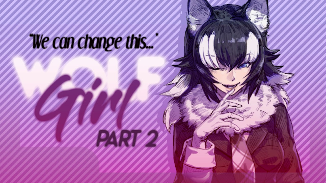 [AUDIO RP] Wolf Girl x Listener (GOOD ENDING!)(PART 2)